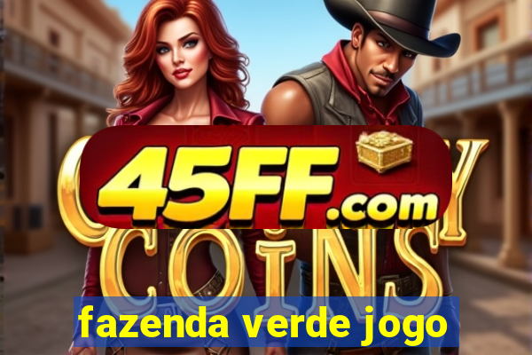 fazenda verde jogo